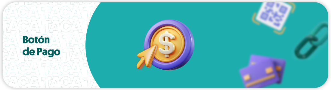 ¡Sumá el botón de pago de Taca Taca a tu sitio hoy!